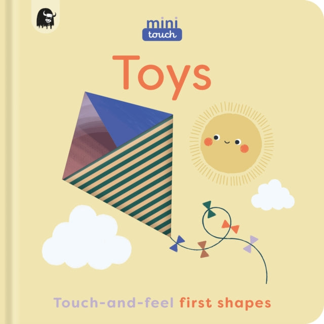 MiniTouch: Toys : Touch-and-feel first shapes - 9780711291485
