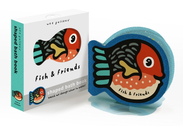 Fish and Friends : Watch me change colour in water! Volume 1 - 9780711296190