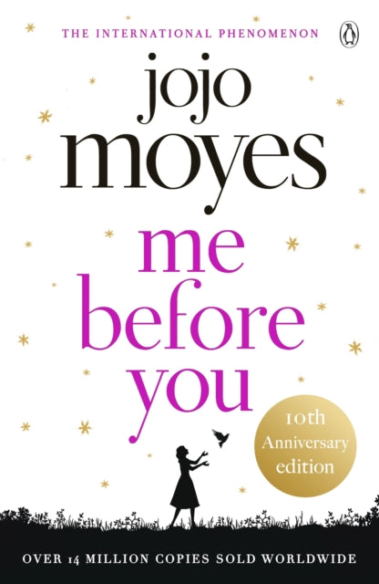 Me Before You : The international phenomenon from the bestselling author of Someone Else’s Shoes 2023 - 9780718157838