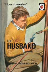 How it Works: The Husband - 9780718183561