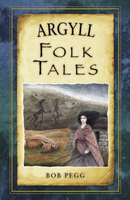 Argyll Folk Tales - 9780752492155