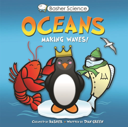 Basher Science: Oceans - 9780753449370