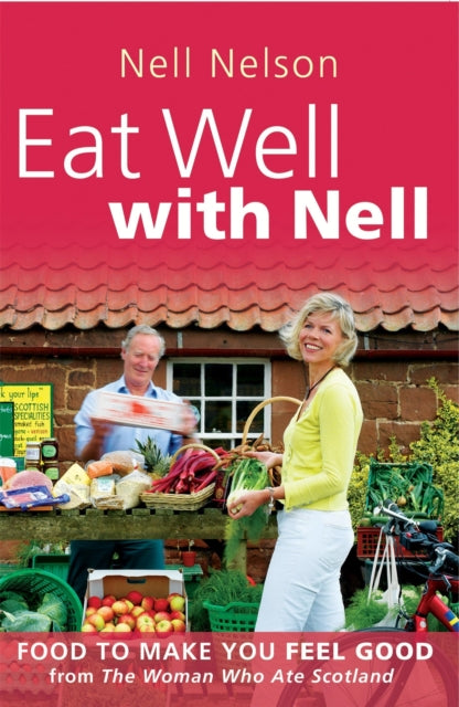 Eat Well : The Easy Way to Look and Feel Fabulous - 9780755318551