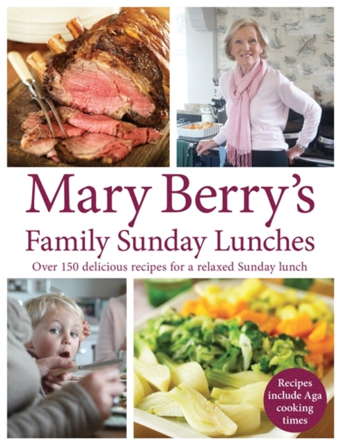 Mary Berry's Family Sunday Lunches - 9780755360901