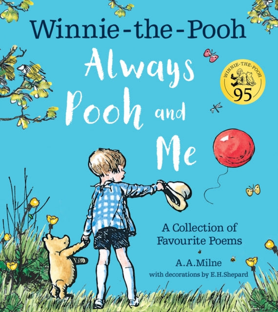 Winnie-the-Pooh: Always Pooh and Me: A Collection of Favourite Poems - 9780755501236