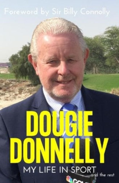 Dougie Donnelly : Recorded Highlights - My Life in Sport - 9780857162663