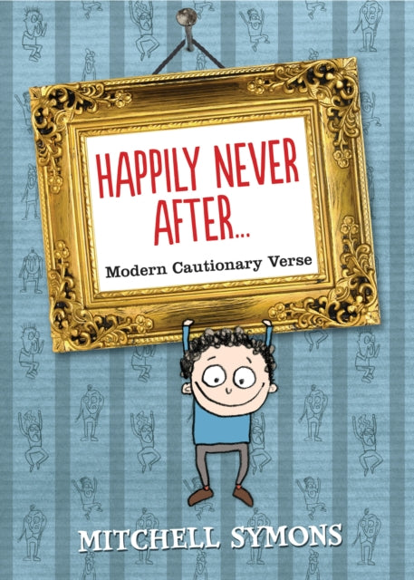 Happily Never After : Modern Cautionary Tales - 9780857532701