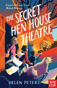 The Secret Hen House Theatre : Hannah's Farm Series - 9780857630650