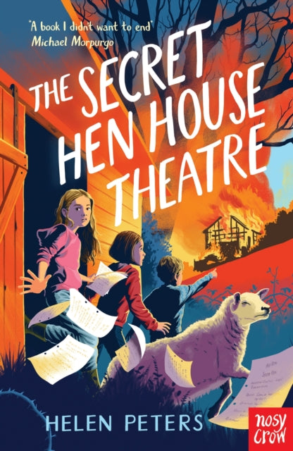The Secret Hen House Theatre : Hannah's Farm Series - 9780857630650