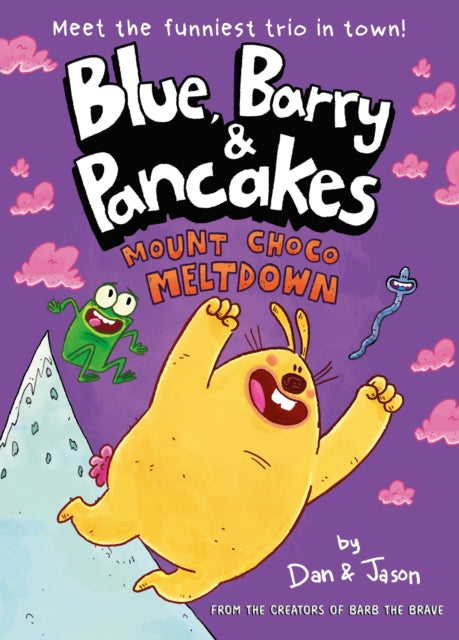 Blue, Barry & Pancakes 3 : Mount Choco Meltdown - 9780861549566