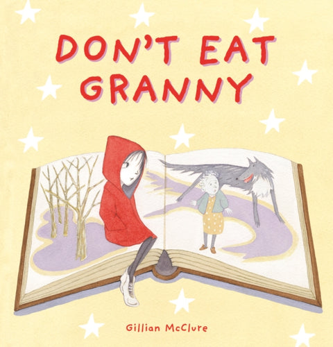 Don't Eat Granny - 9780956510884