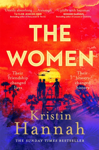 The Women : The Instant Number One Bestseller from the author of The Nightingale - 9781035005697