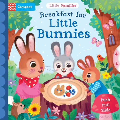 Breakfast for Little Bunnies : A Push Pull Slide Book - 9781035028269