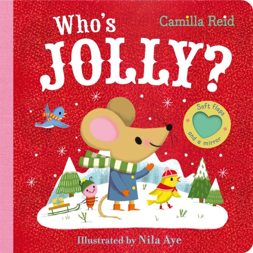 Who's Jolly? : The Perfect Christmas Gift for Toddlers - an Interactive Lift the Flap Book - 9781035031702