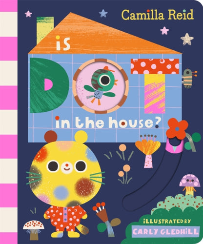 Is Dot in the House? - 9781035031719