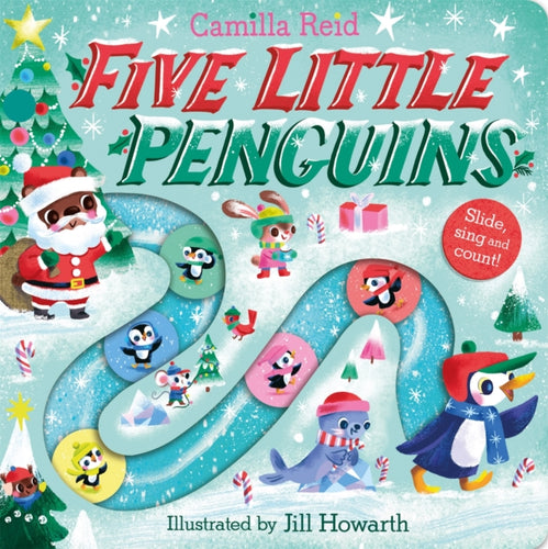 Five Little Penguins : A Festive Nursery Rhyme Counting Book for Toddlers - 9781035031856