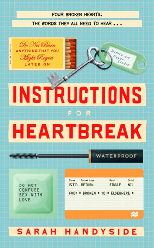 Instructions for Heartbreak : A gorgeous, razor-sharp novel about female friendship and surviving a broken heart - 9781035032754