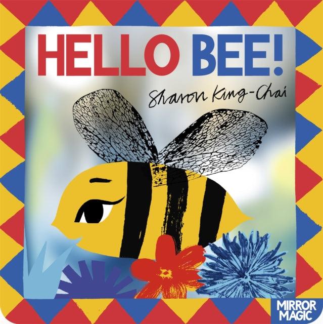 Hello Bee! : A minibeast search-and-find mirror book - 9781035037520