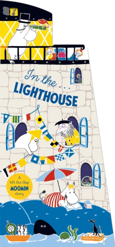In the Lighthouse : A Lift-the-Flap Moomin Story - 9781035042579