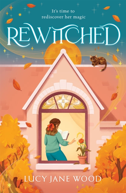 Rewitched : A spellbinding, autumnal cosy fantasy about the magic of love in all its forms - 9781035045457