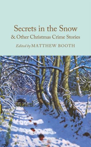 Secrets in the Snow & Other Christmas Crime Stories - 9781035051465