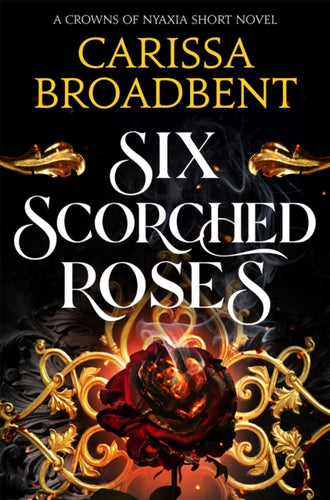 Six Scorched Roses - 9781035051786