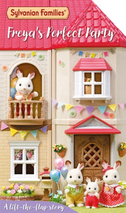 Sylvanian Families: Freya's Perfect Party: A Lift-the-Flap Story - 9781035052820
