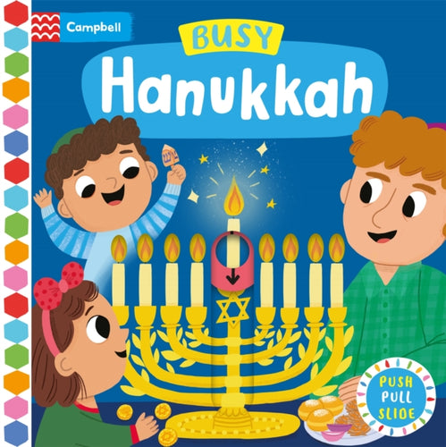 Busy Hanukkah : A Push, Pull and Slide Book - 9781035055319
