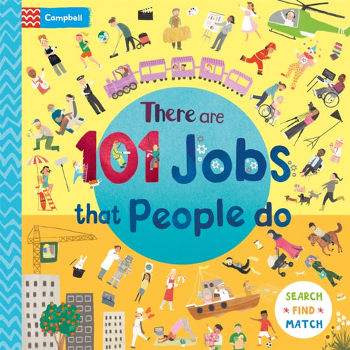 There Are 101 Jobs That People Do in This Book : A Search and Find Book for Children - 9781035055340