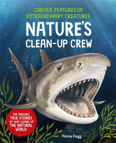 Curious Features of Extraordinary Creatures: Clean-Up Crew - 9781035055364