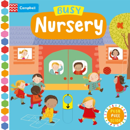 Busy Nursery : A Push, Pull, Slide Book - 9781035056156