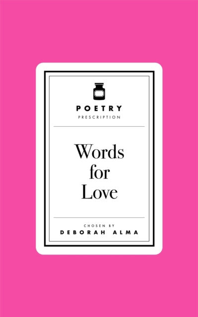Poetry Prescription: Words for Love - 9781035061297