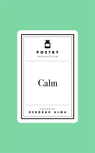 Poetry Prescription: Calm - 9781035061594