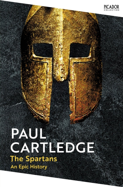 The Spartans : An Epic History - 9781035062775
