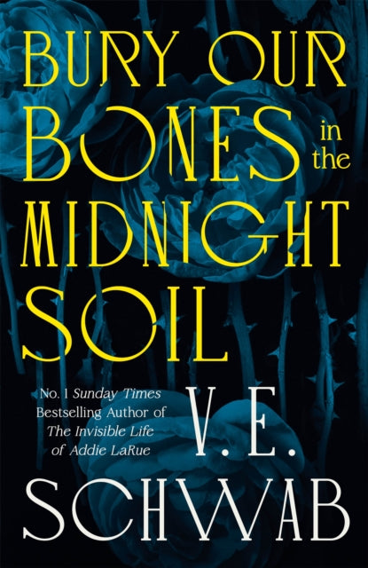 Bury Our Bones in the Midnight Soil - 9781035064649