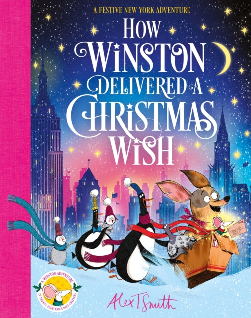 How Winston Delivered a Christmas Wish : A Festive New York Adventure - 9781035070541