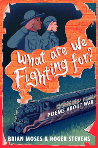 What Are We Fighting For? : Poems About War - 9781035075300