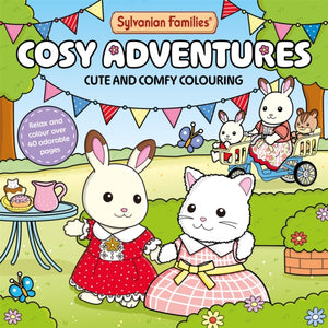 Sylvanian Families Cosy Adventures Colouring Book : Cute and Comfy Colouring for All Ages - 9781035080373