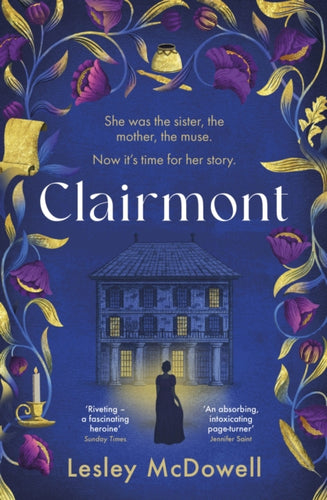 Clairmont : The sensuous hidden story of the greatest muse of the Romantic period - 9781035400263