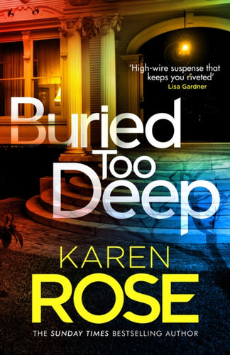 Buried Too Deep : dark secrets come to light in this gripping new thriller - 9781035403233