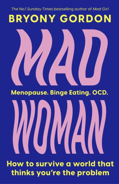 Mad Woman : The hotly anticipated follow-up to  lifechanging bestseller, MAD GIRL - 9781035408689