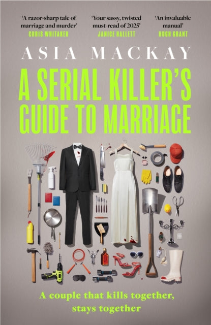 A Serial Killer's Guide to Marriage : Meet the couple everyone is talking about in the hottest thriller of 2025 - 9781035419661