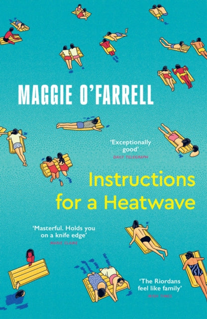 Instructions for a Heatwave : The Sunday Times Bestseller from the Author of Hamnet - 9781035430109