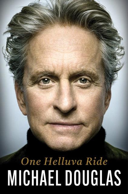 One Helluva Ride : The explosive memoir from the Academy Award-winning actor and Hollywood legend - 9781035446360