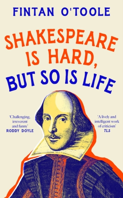 Shakespeare is Hard, but so is Life - 9781035908738