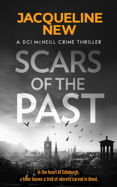 Scars of the Past : A gripping Scottish crime thriller - 9781036700041