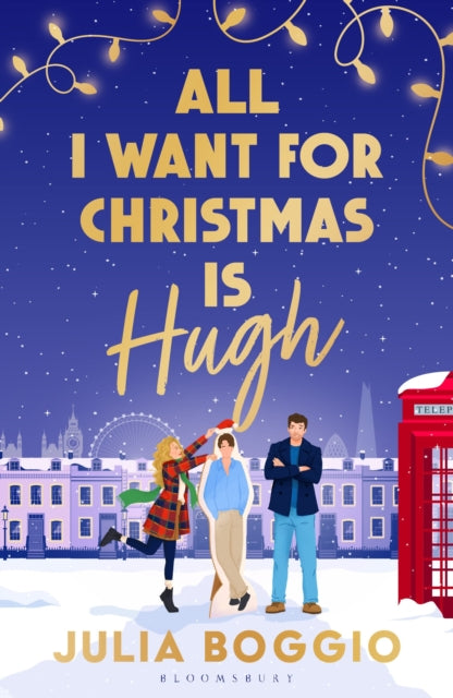 All I Want for Christmas Is Hugh - 9781037203435