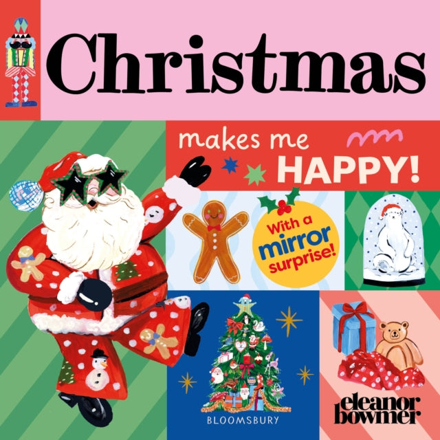 Christmas Makes Me Happy! : A bright and cheerful mirror-surprise book - 9781037205293