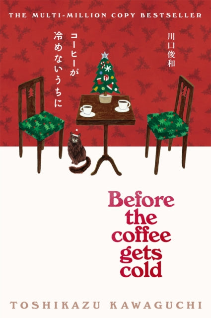 Before the Coffee Gets Cold : The beautiful festive edition - 9781037416095