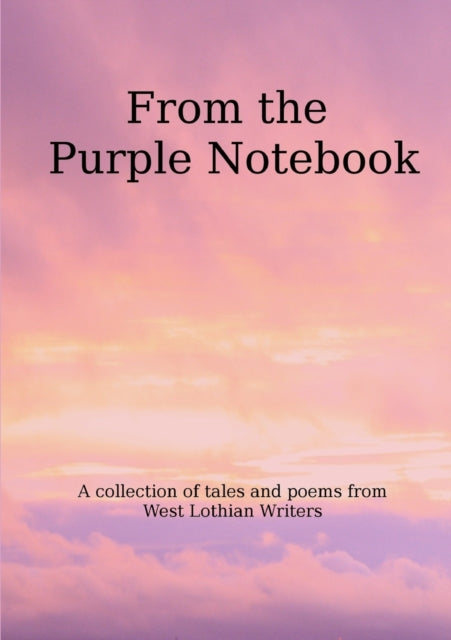From The Purple Notebook - 9781291770261